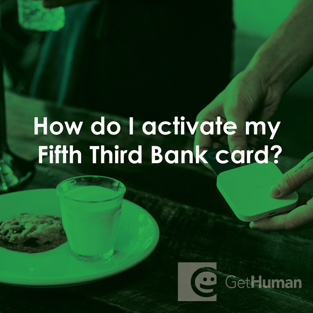 How Do I Activate My Fifth Third Bank Card?