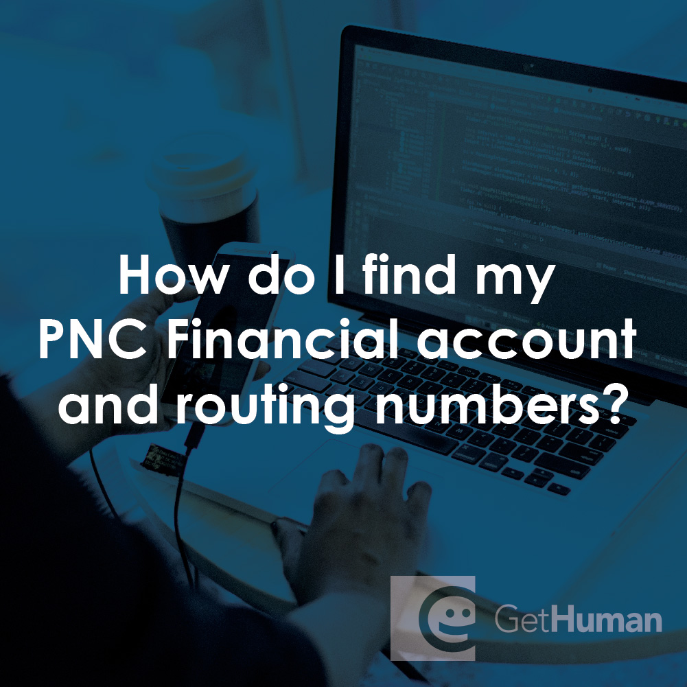How Do I Find My PNC Bank Account and Routing Numbers?