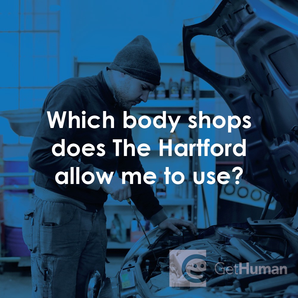 Which Body Shops Does The Hartford Allow Me to Use?