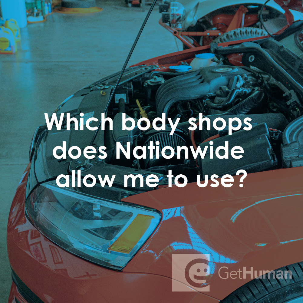 Which Body Shops Does Nationwide Allow Me to Use?