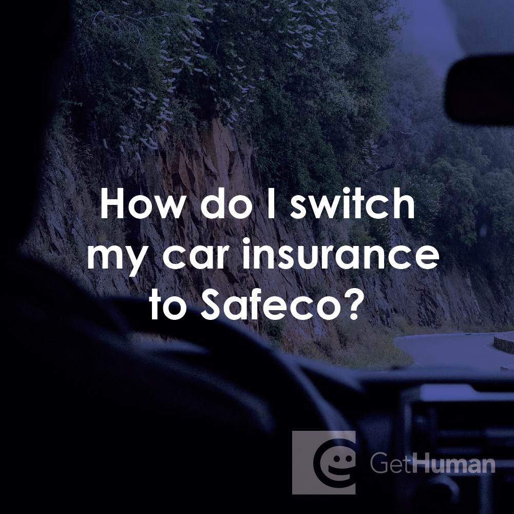 How Do I Switch My Car Insurance to Safeco?