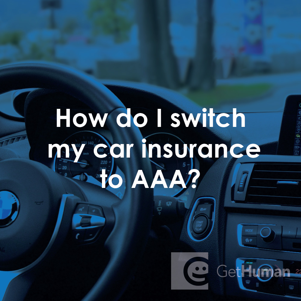How Do I Switch My Car Insurance to AAA?