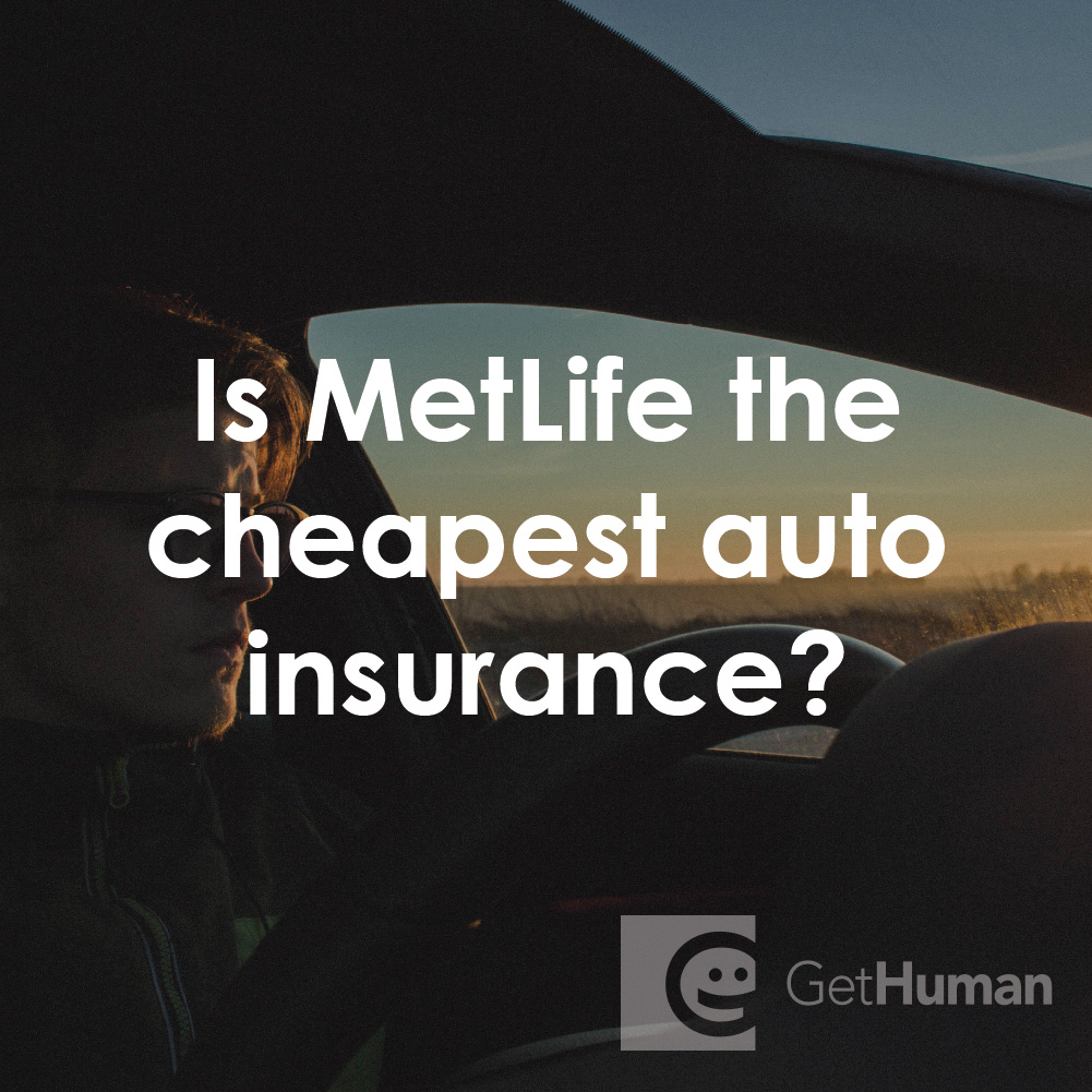 Is Metlife the Cheapest Auto Insurance?