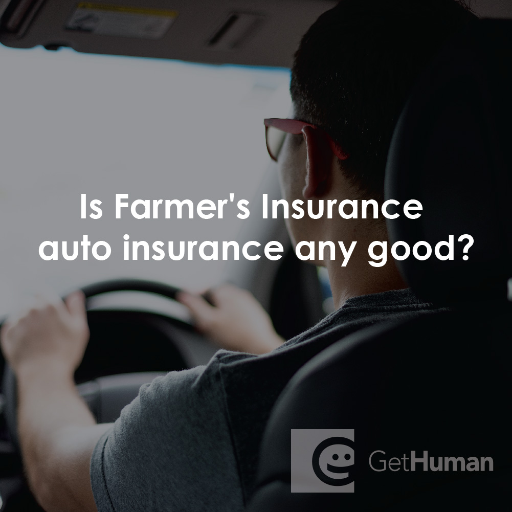 Is Farmer's Insurance Auto Insurance Any Good?