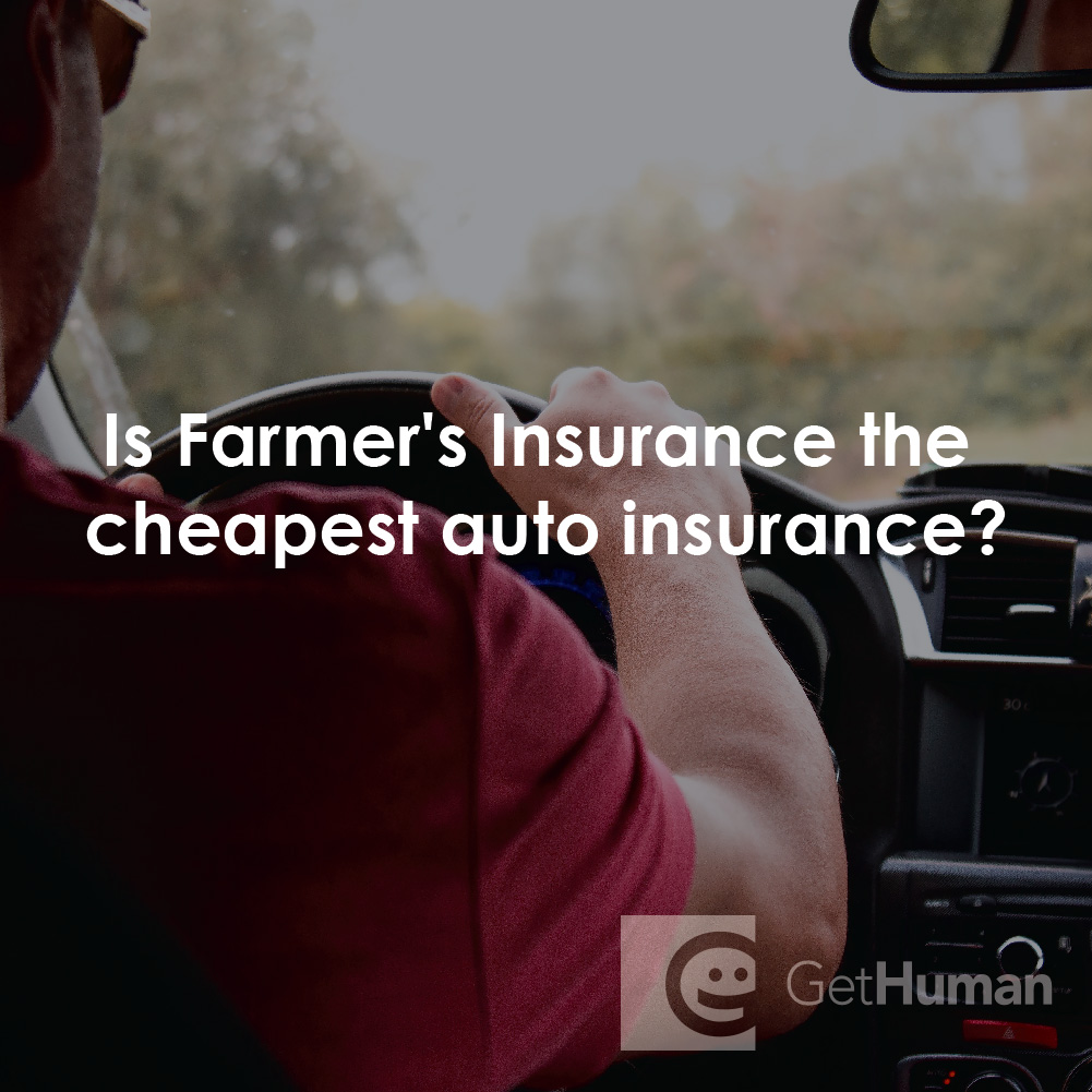Is Farmer's Insurance the Cheapest Auto Insurance?