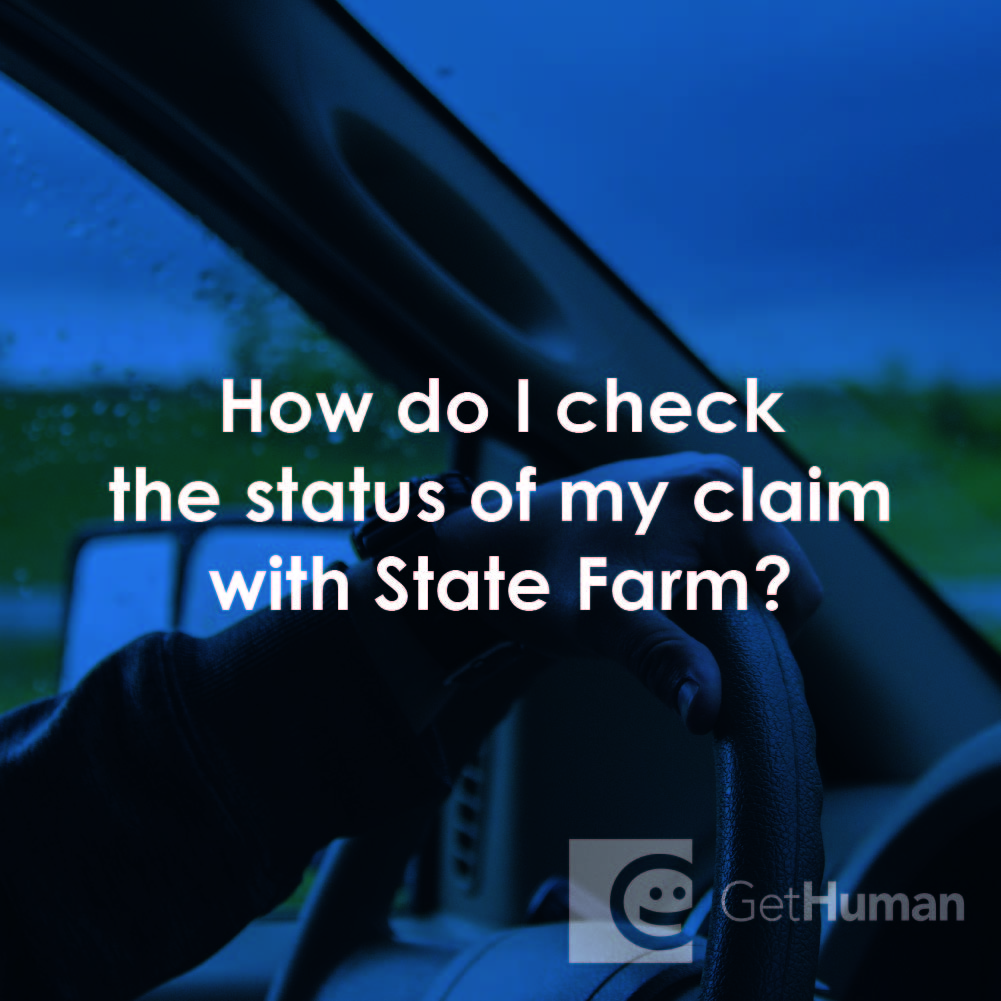 How Do I Check the Status of My Claim with State Farm?