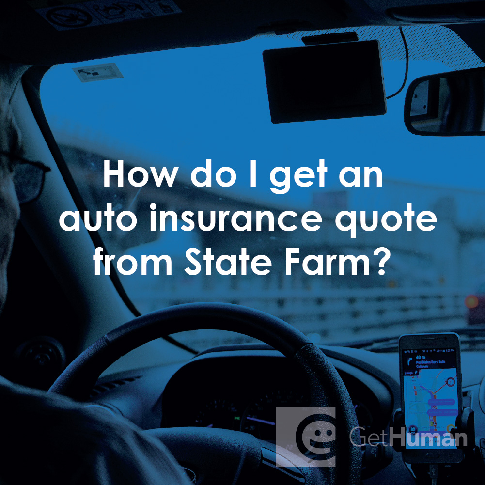 How Do I Get an Auto Insurance Quote from State Farm?