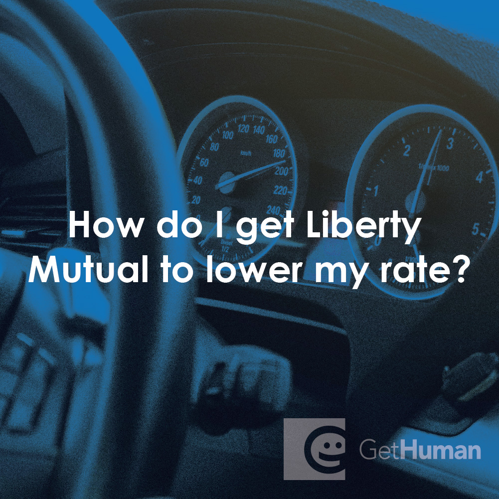 How Do I Get Liberty Mutual to Lower My Rate?