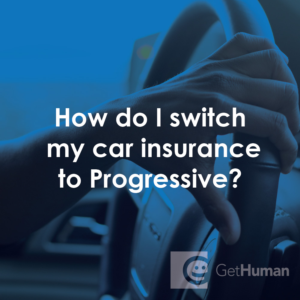 How Do I Switch My Car Insurance to Progressive?