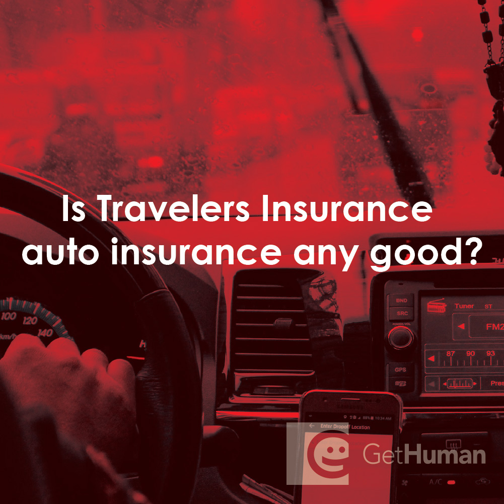 Is Travelers Insurance Auto Insurance Any Good?