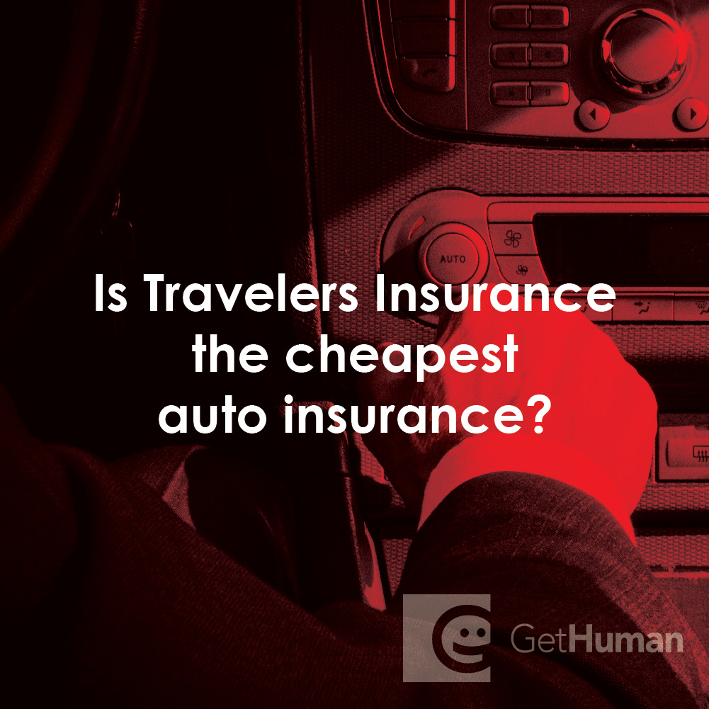 Is Travelers Insurance the Cheapest Auto Insurance?
