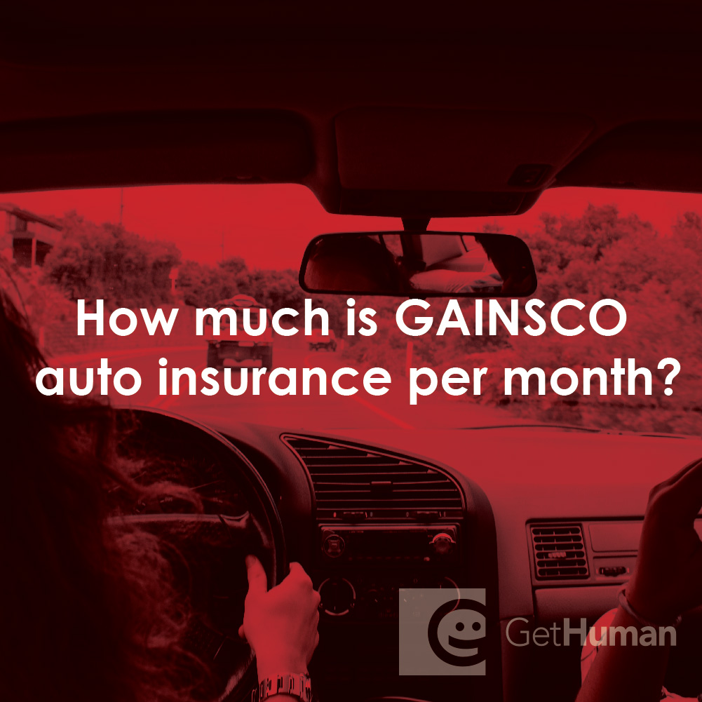 How Much Is GAINSCO Auto Insurance Per Month?