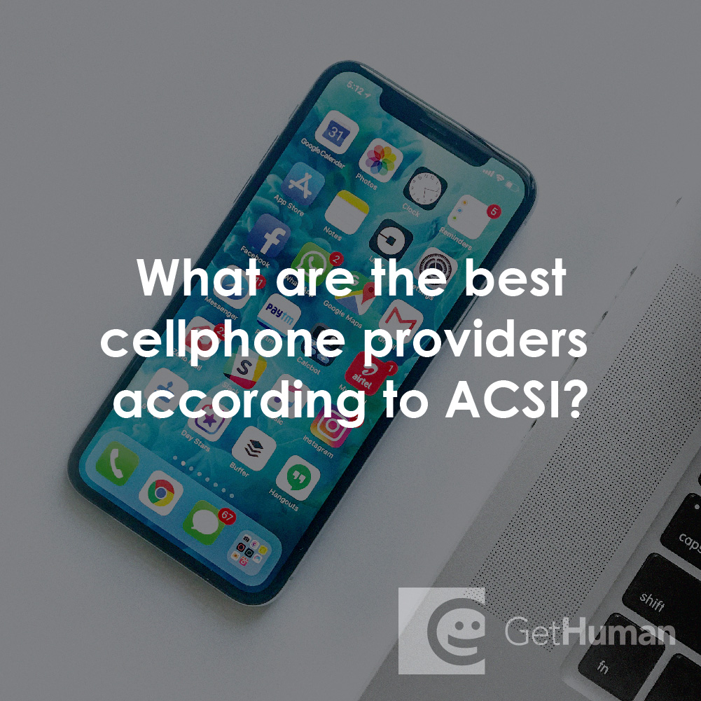 What Are the Best Cellphone Providers According to Acsi?