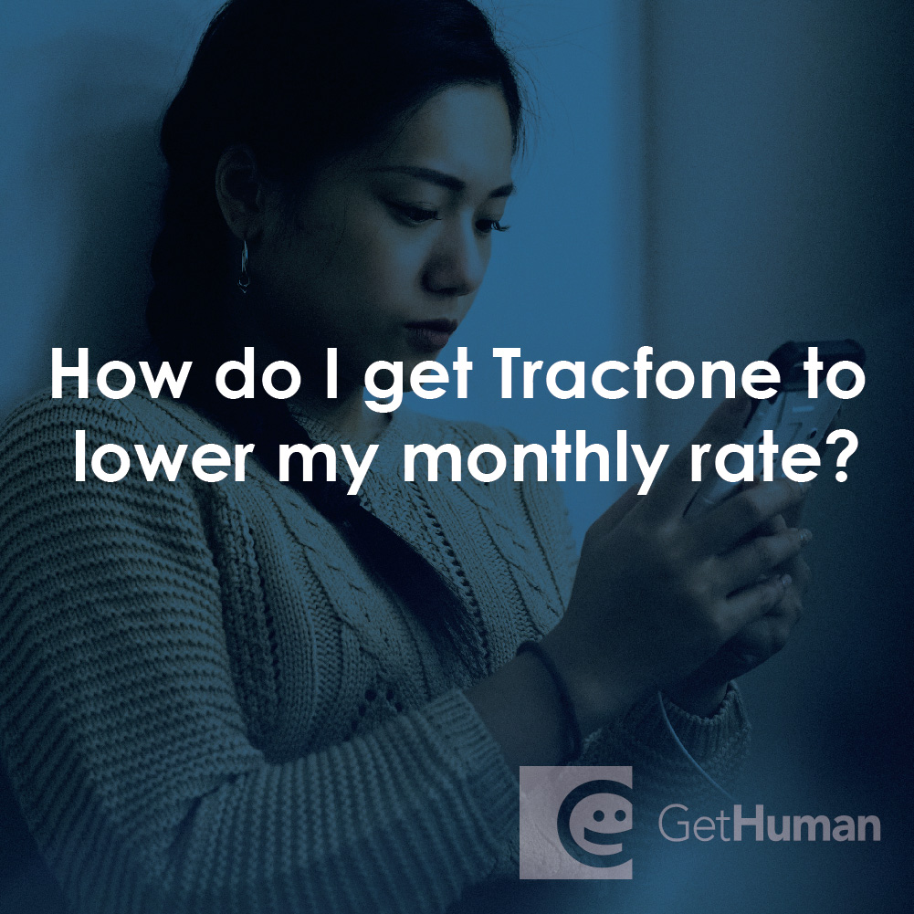 How Do I Get Tracfone to Lower My Monthly Rate?