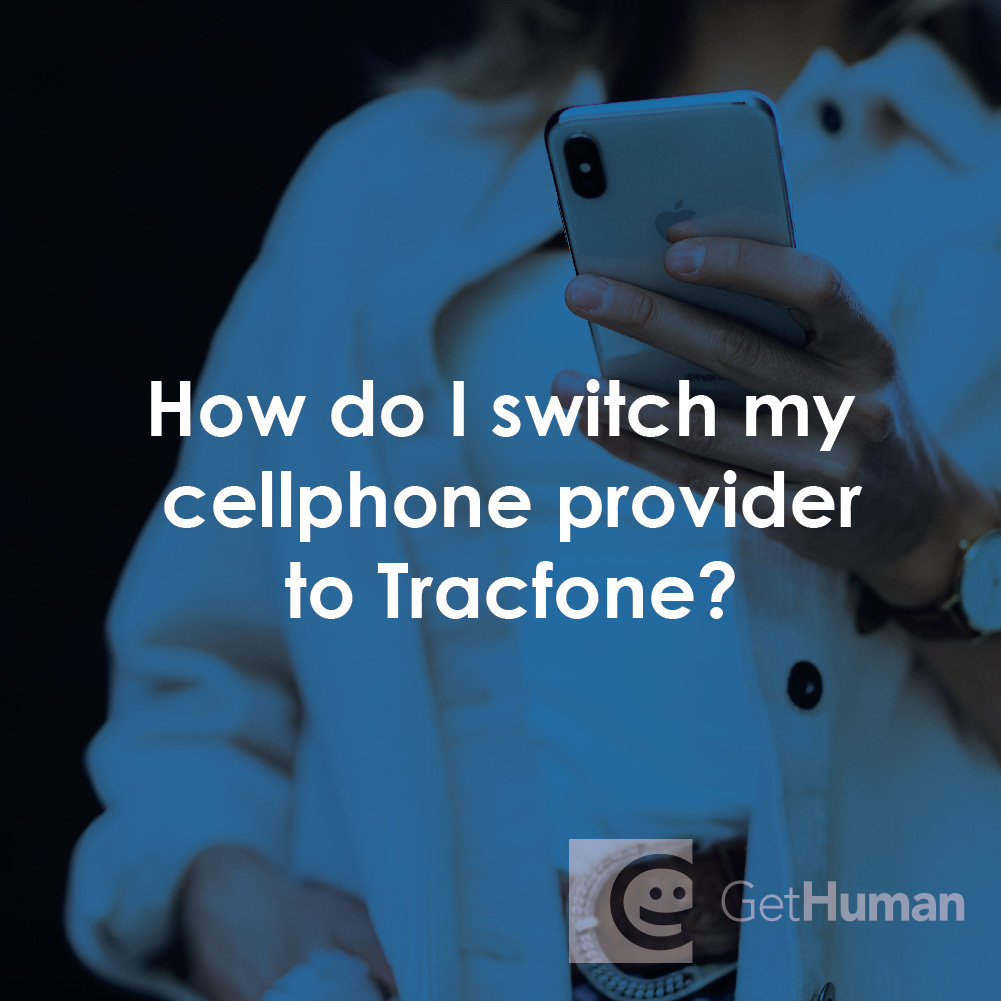 How Do I Switch My Cellphone Provider to Tracfone?