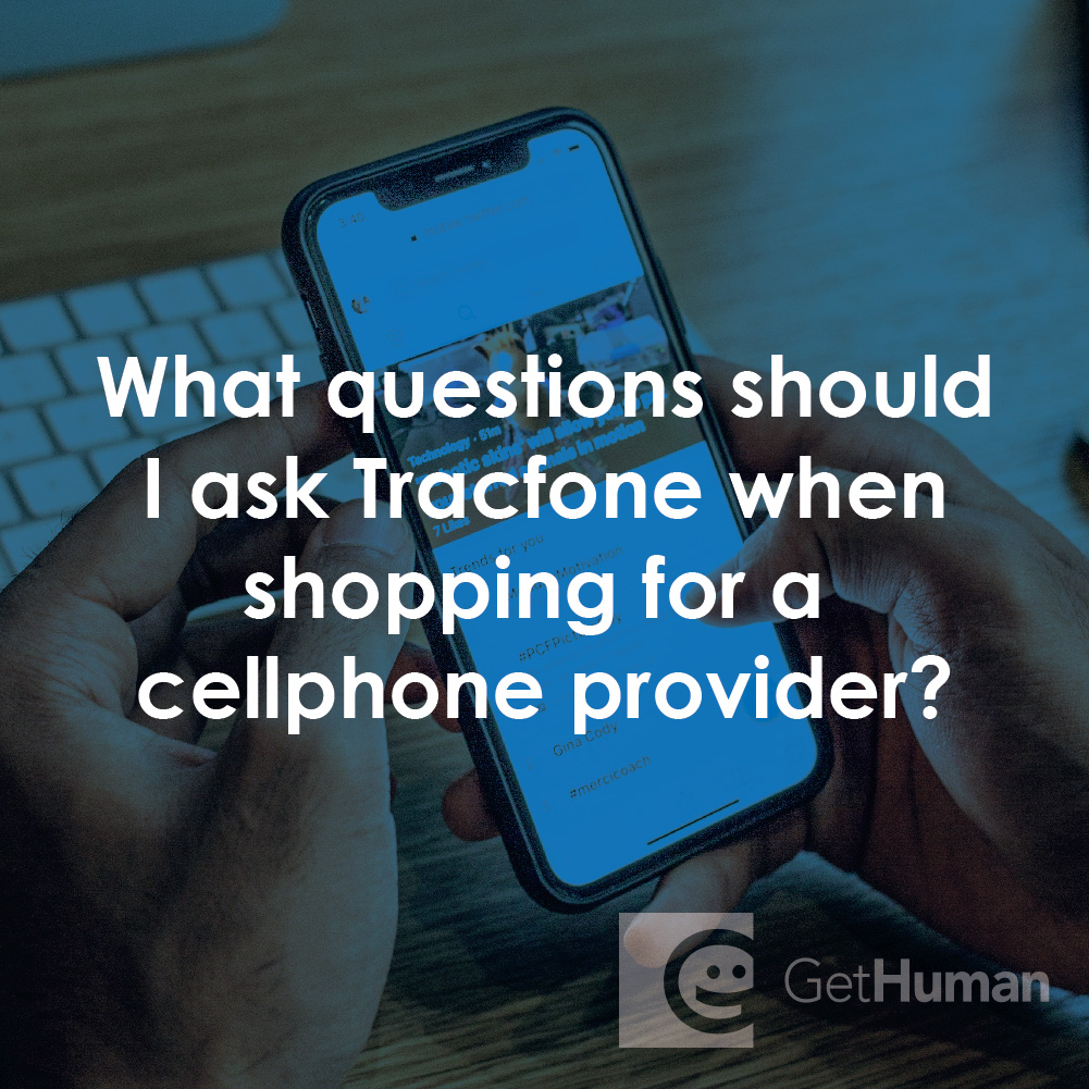 What Questions Should I Ask Tracfone When Shopping for a Cellphone Provider?