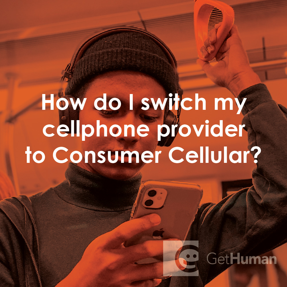 How Do I Switch My Cellphone Provider to Consumer Cellular?