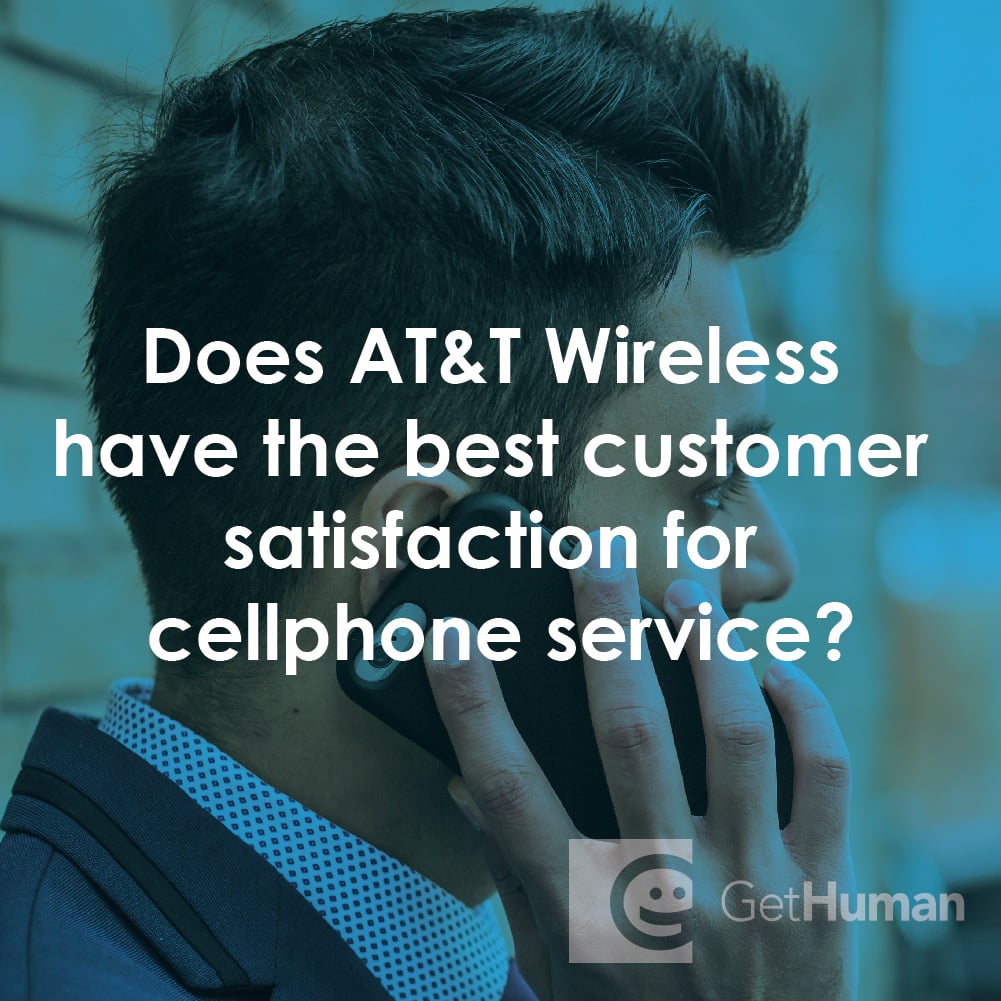 Does AT&T Wireless Have the Best Customer Satisfaction for Cellphone Service?