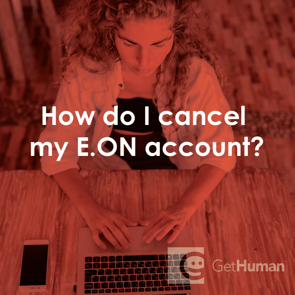 How Do I Cancel My E.ON Account?