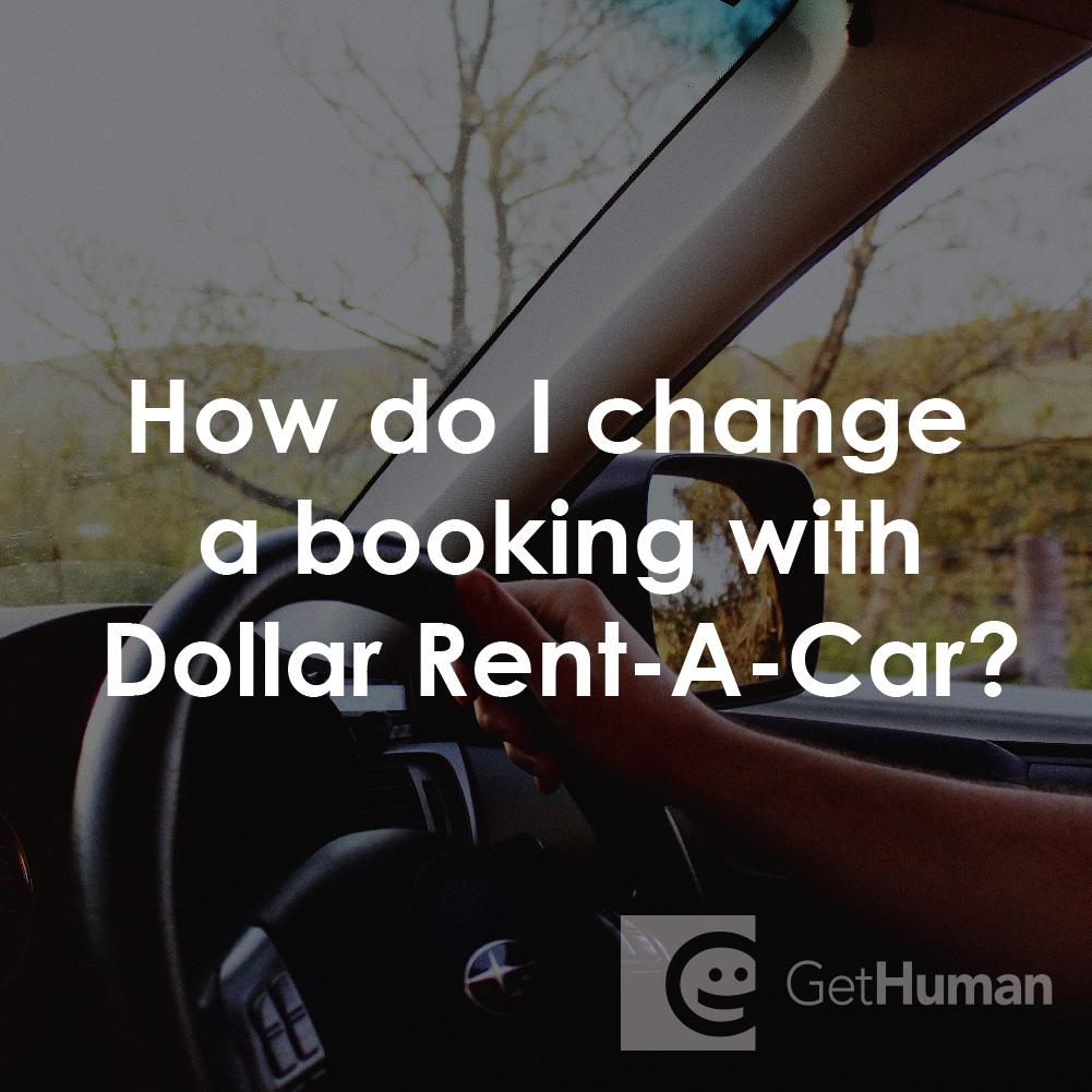 How Do I Change a Booking with Dollar Rent-A-Car?