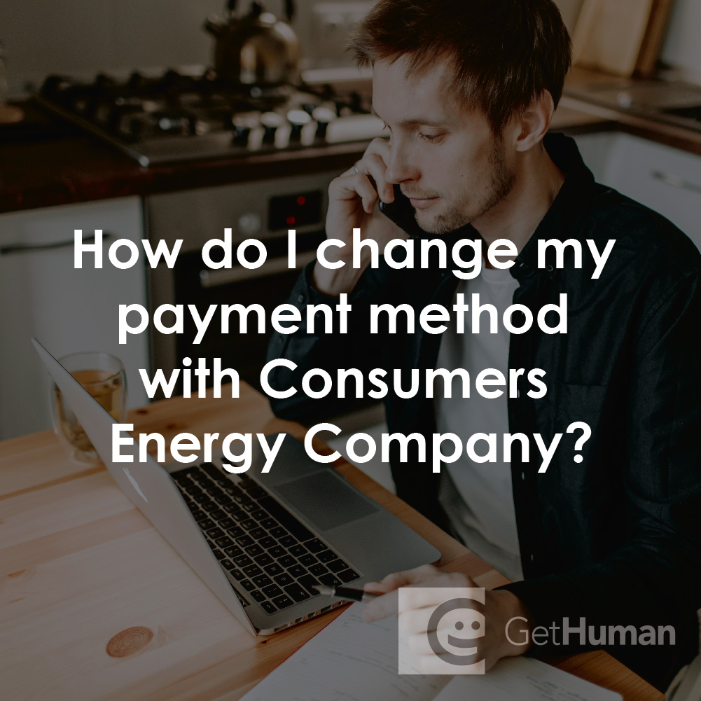How Do I Change My Payment Method with Consumers Energy Company?