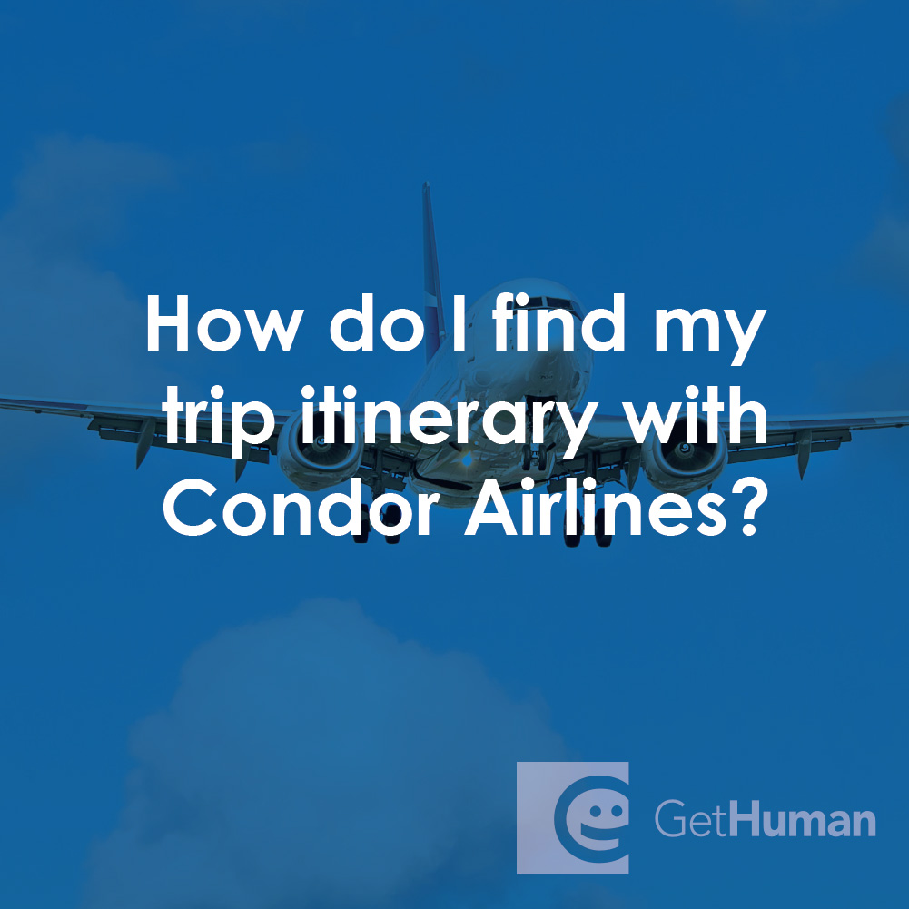 How Do I Find My Trip Itinerary with Condor Airlines?