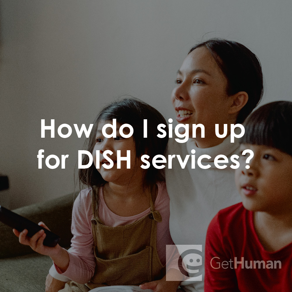 How Do I Sign Up for DISH Services?