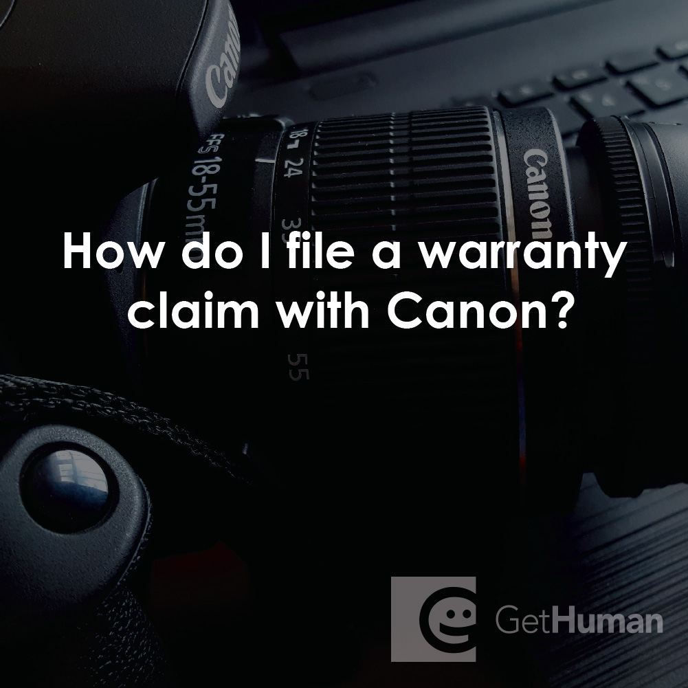 How Do I File a Warranty Claim with Canon?