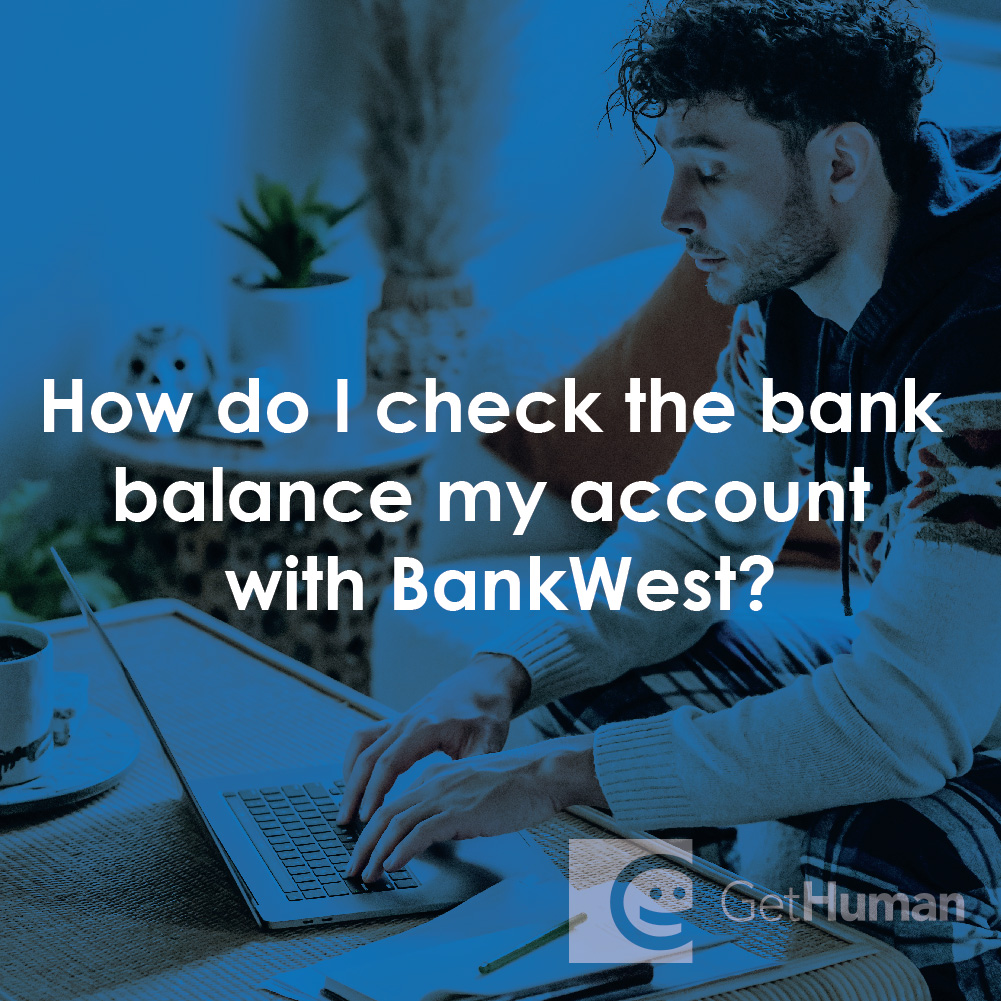 How Do I Check the Bank Balance My Account with BankWest?
