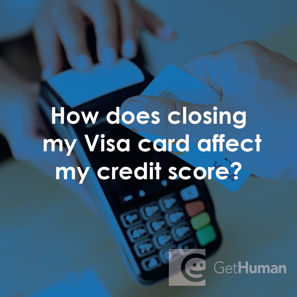 How Does Closing My Visa Card Affect My Credit Score?