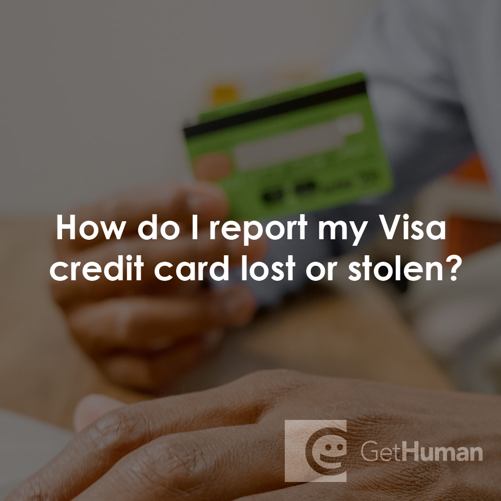 How Do I Report My Visa Credit Card Lost or Stolen?