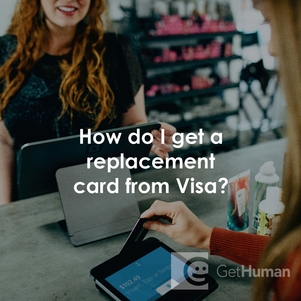 How Do I Get a Replacement Card from Visa?