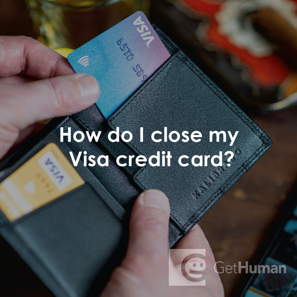 How Do I Close My Visa Credit Card?