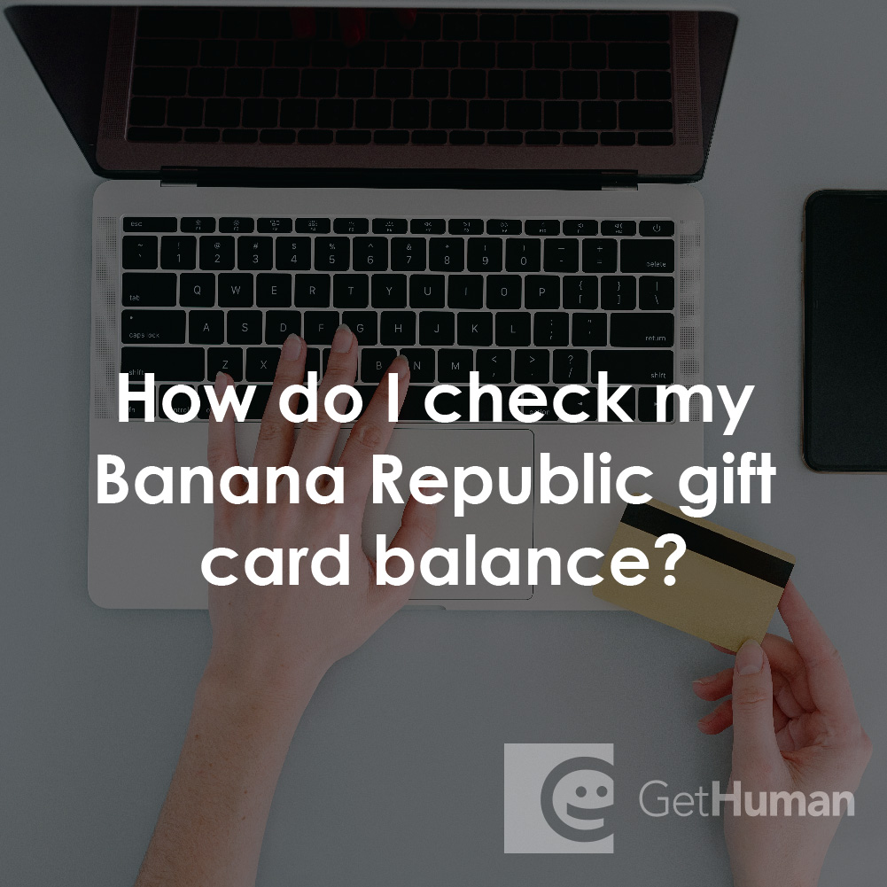 How Do I Check My Banana Republic Gift Card Balance?
