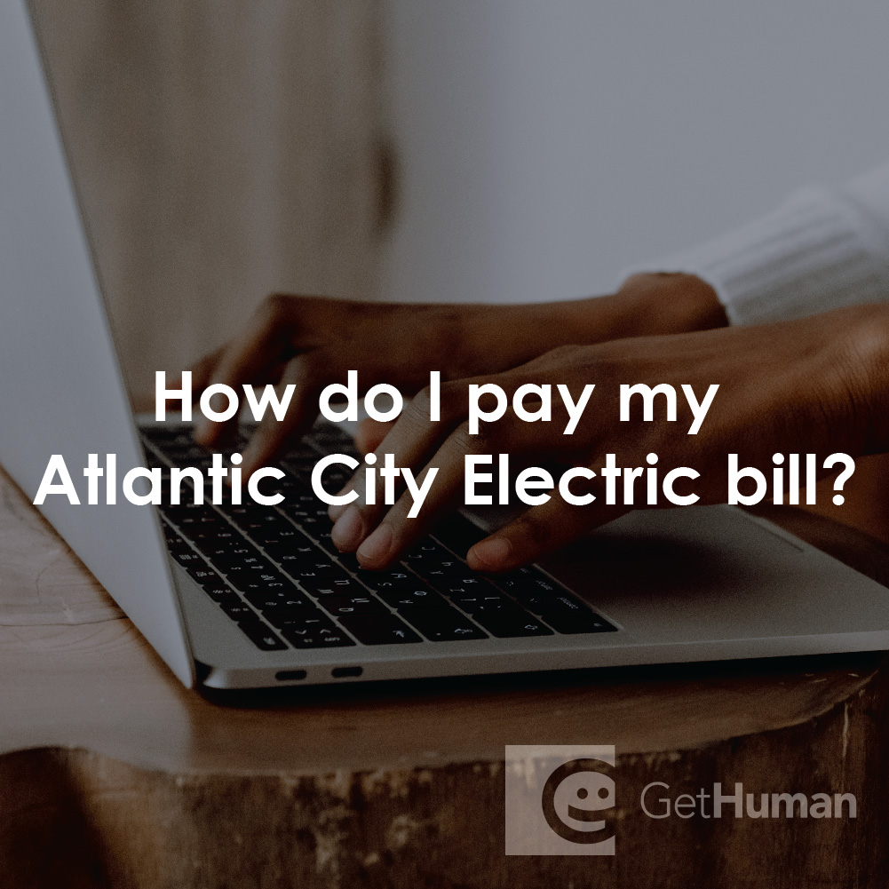 How Do I Pay My Atlantic City Electric Bill?