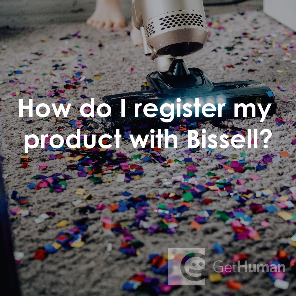How Do I Register My Product with Bissell?