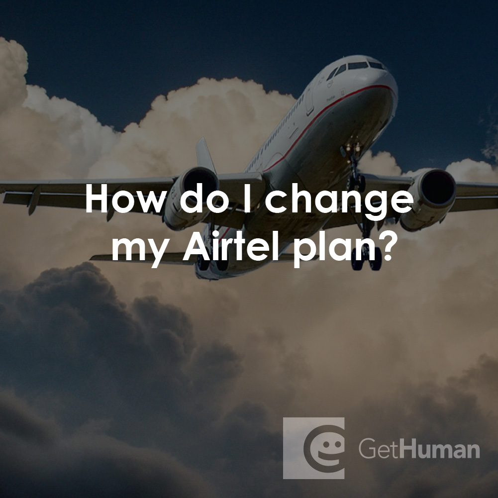 How Do I Change My Airtel Plan?