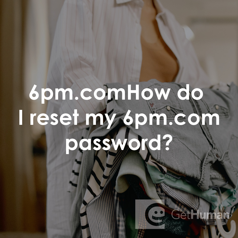 How Do I Reset My 6PM Shoes Password?