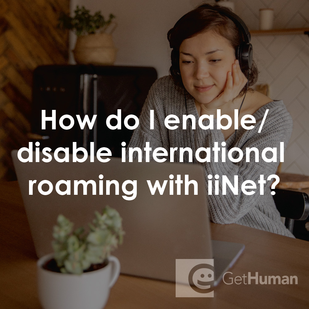 How Do I Enable/disable International Roaming with iiNet?