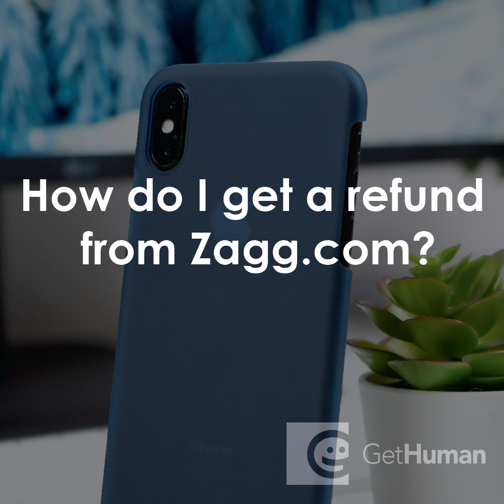 How Do I Get a Refund from Zagg.com?