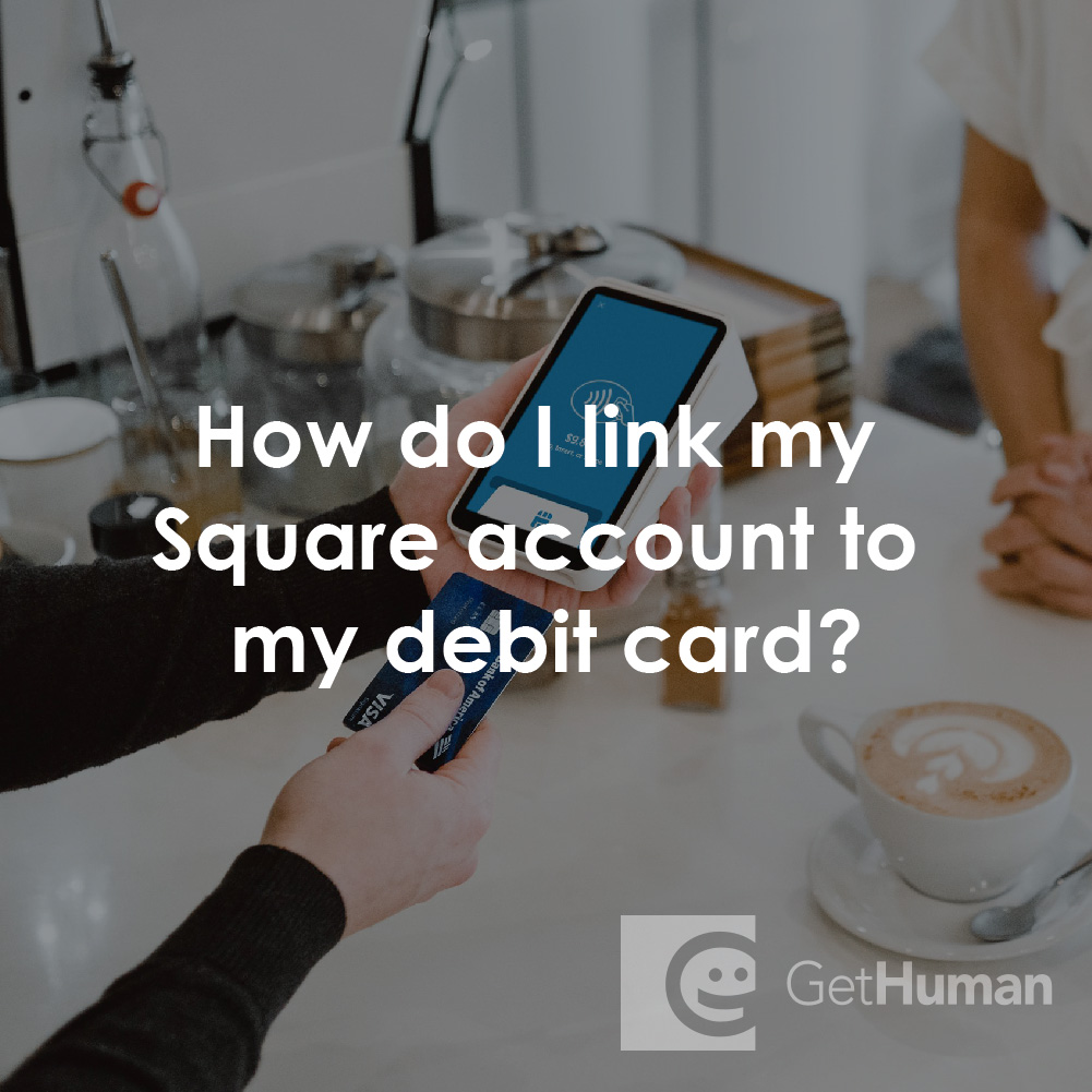 How Do I Link My Square Account to My Debit Card?