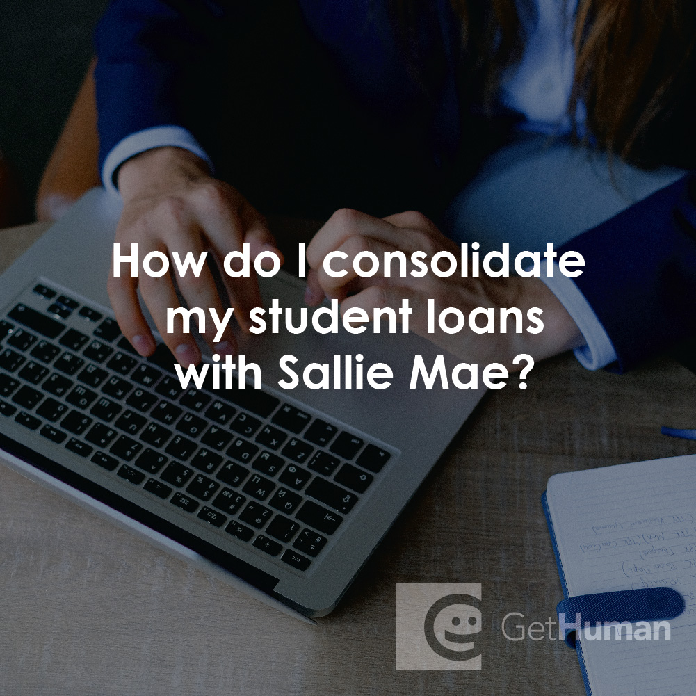 How Do I Consolidate My Student Loans with Sallie Mae?