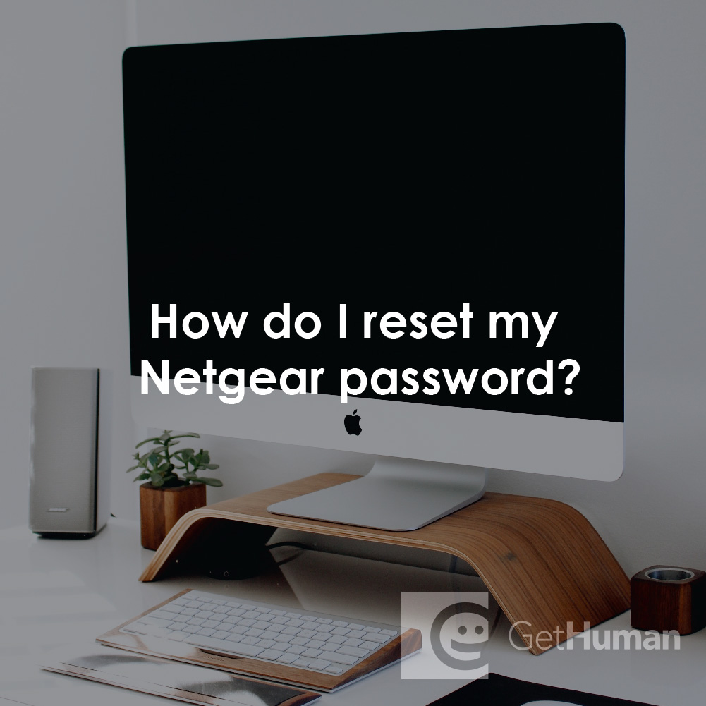 How Do I Reset My Netgear Password?
