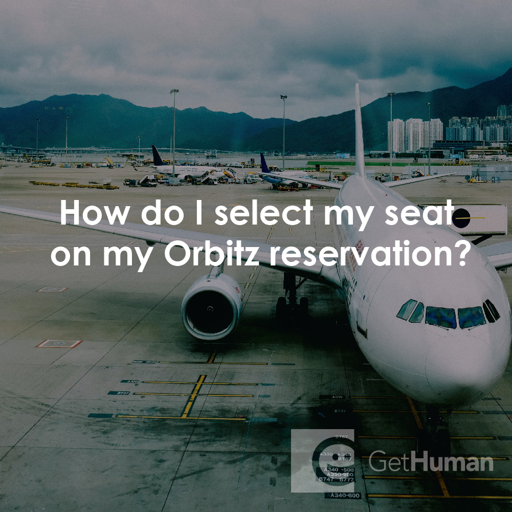 How Do I Select My Seat on My Orbitz Reservation?