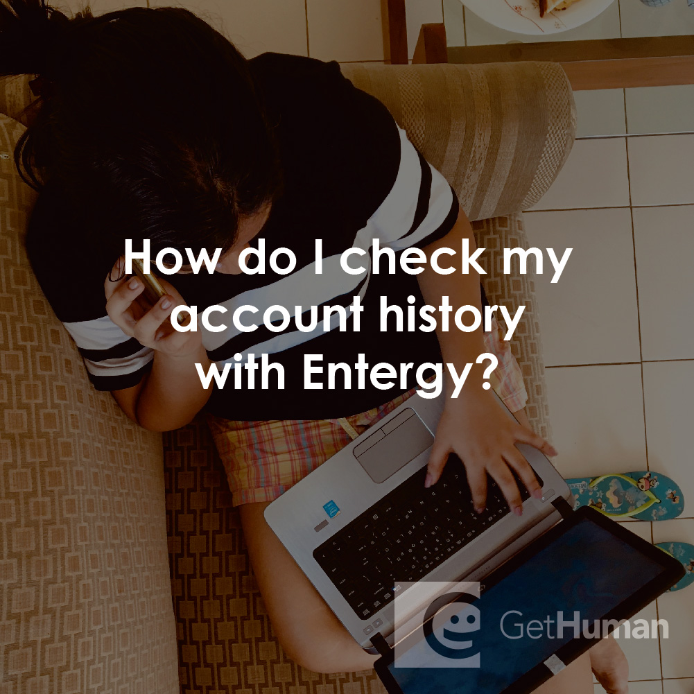 How Do I Check My Account History with Entergy?