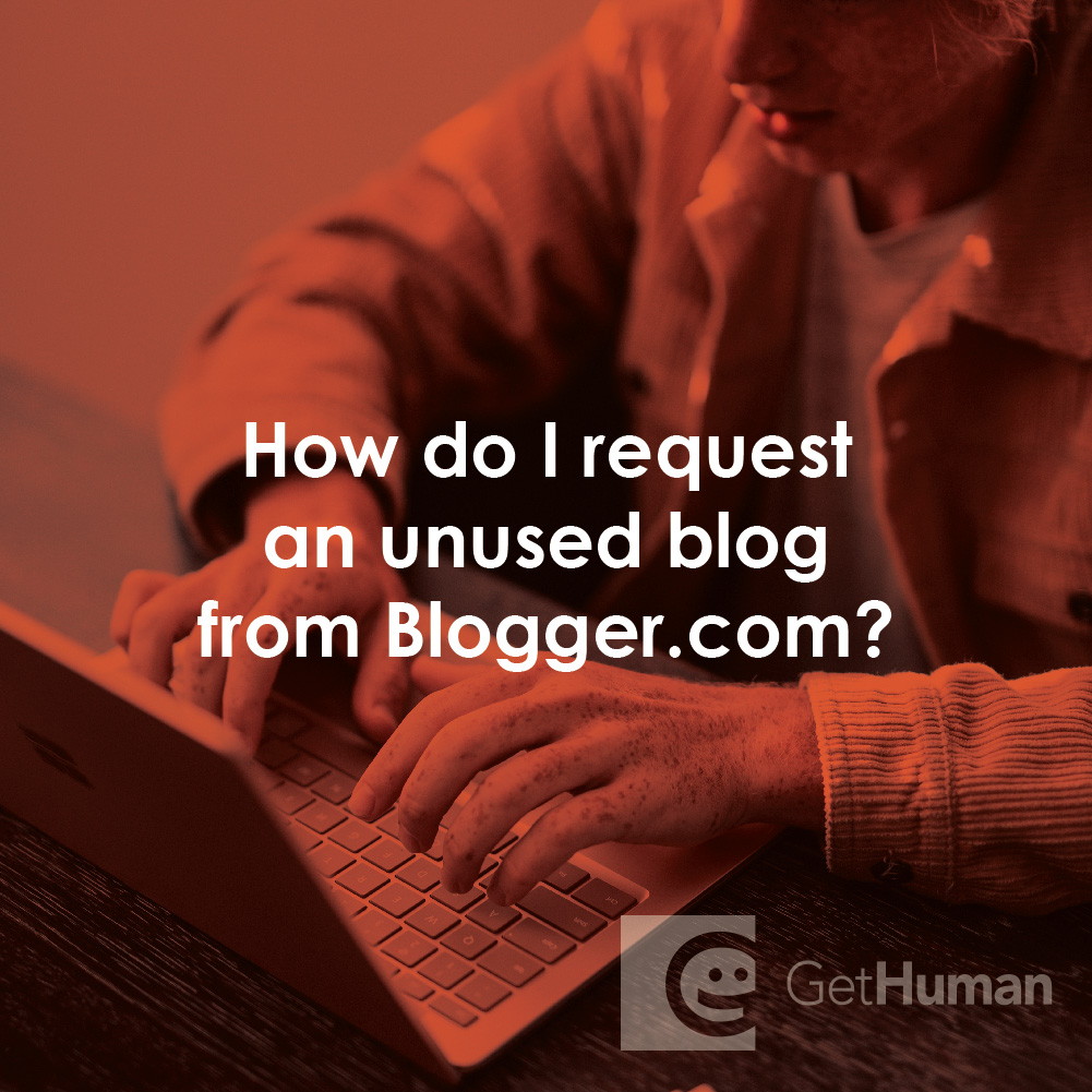 How Do I Request an Unused Blog from Blogger.com?