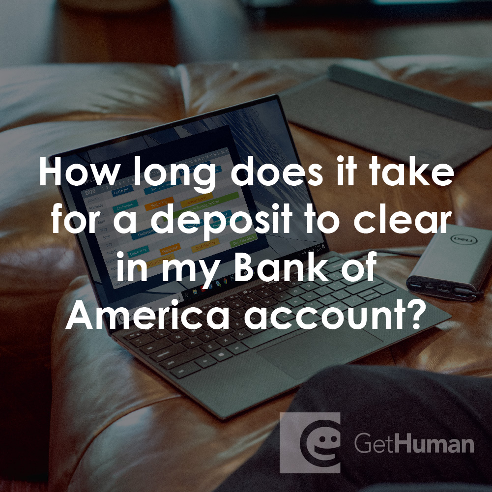 How Long Does It Take for a Deposit to Clear in My Bank of America Account?