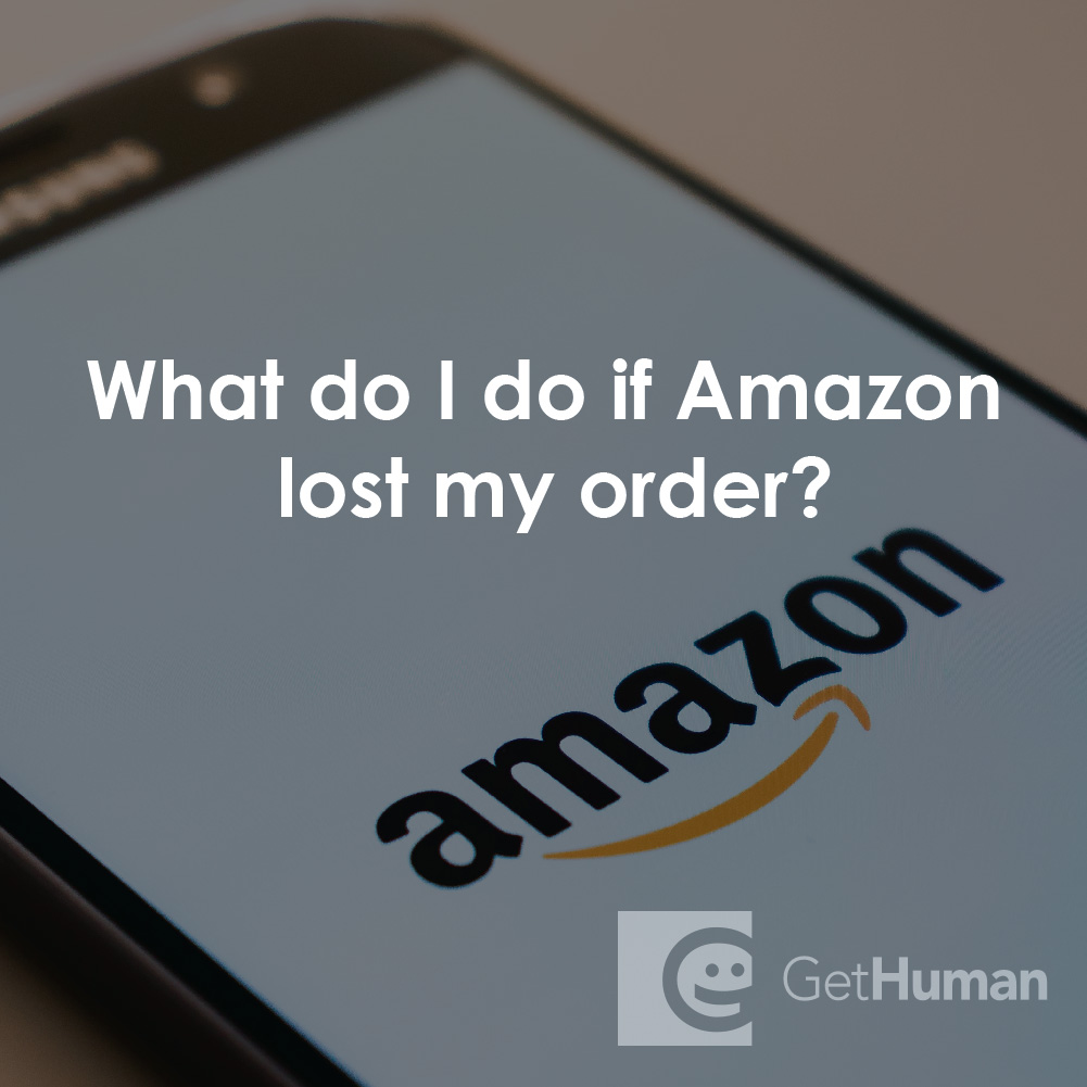 What Do I Do If Amazon Lost My Order?