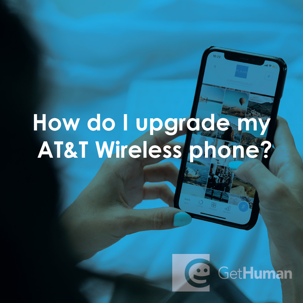 How Do I Upgrade My AT&T Wireless Phone?