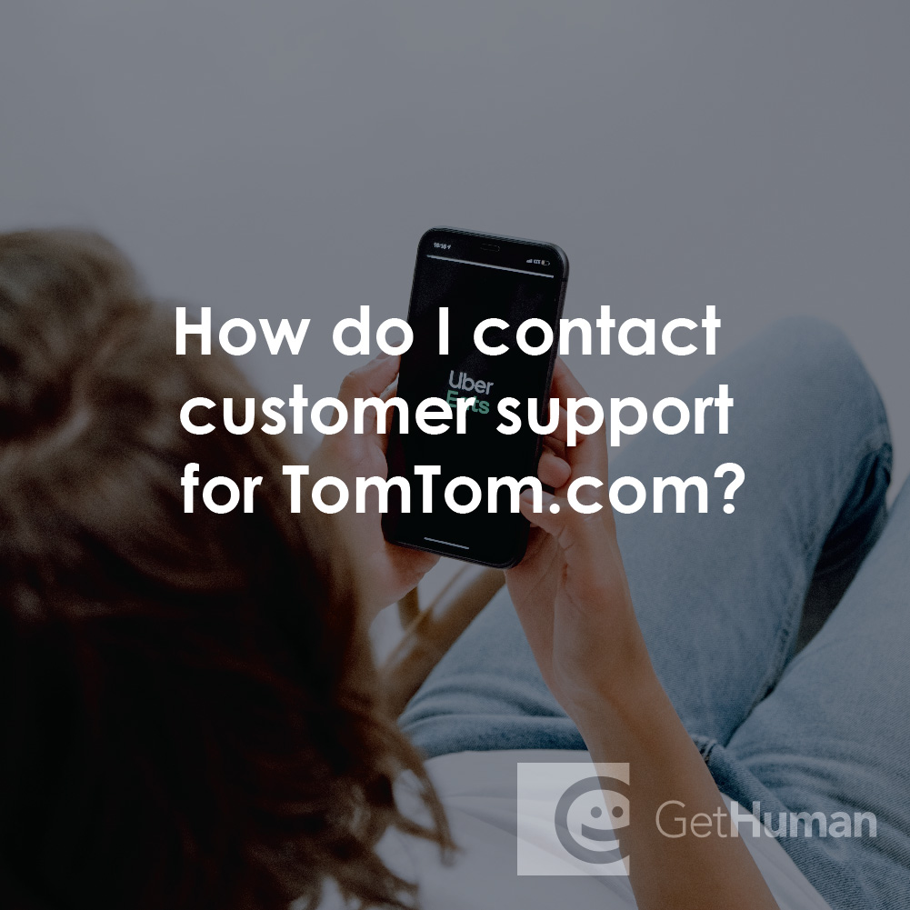 How Do I Contact Customer Support for TomTom.com?